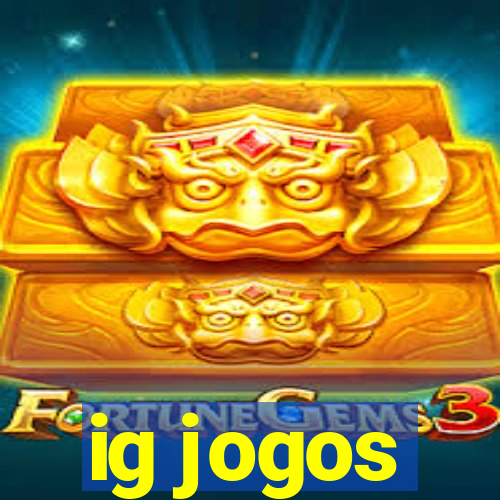 ig jogos